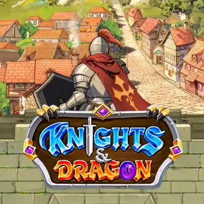 Knights &amp; Dragon