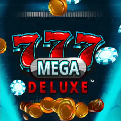 777 Mega Deluxe