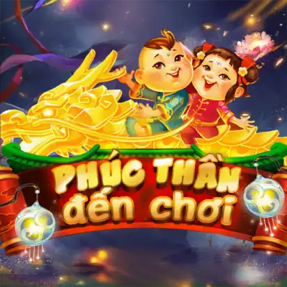 Phúc Thần Đến Chơi