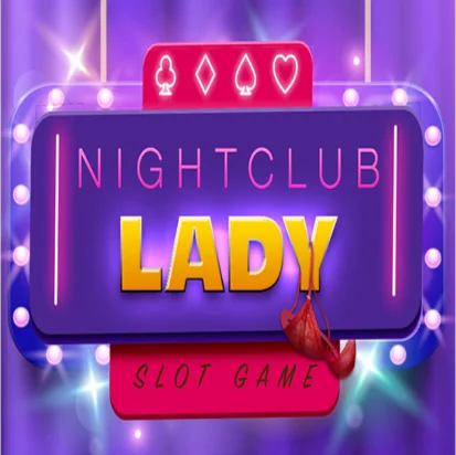 Slot nightclub lady