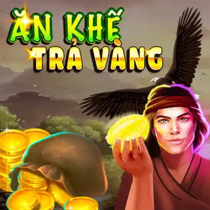 Ăn Khế Trả Vàng